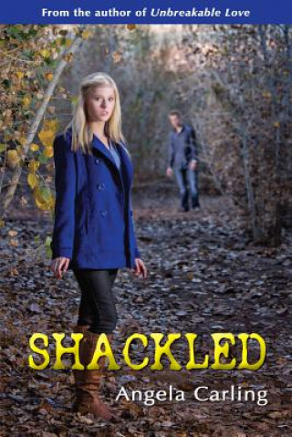 Libro Shackled Angela Carling