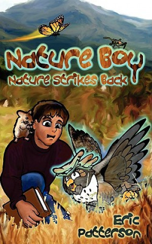 Книга Nature Boy Nature Strikes Back Eric Patterson