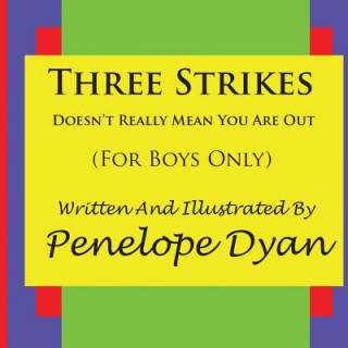 Kniha Three Strikes---Doesn't Really Mean You Are Out Penelope Dyan