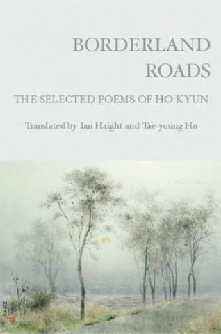 Kniha Borderland Roads Ho Kyun
