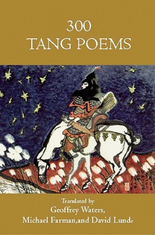 Knjiga 300 Tang Poems Geoffrey R. Waters