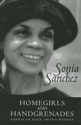 Kniha Homegirls and Handgrenades Sonia Sanchez