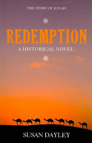 Kniha Redemption: The Story of Jonah Susan Dayley