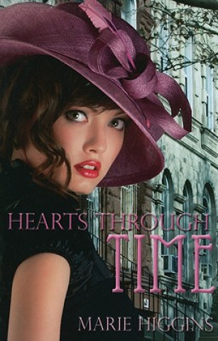 Книга Hearts Through Time Marie Higgins
