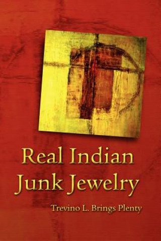 Carte Real Indian Junk Jewelry Trevino L. Brings Plenty