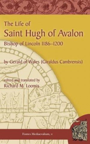 Carte The Life of Saint Hugh of Avalon Giraldus