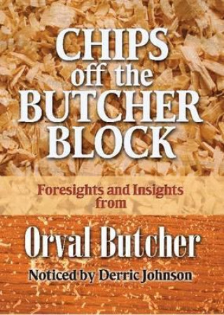 Kniha Chips Off The Butcher Block Derric Johnson