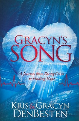 Könyv Gracyn's Song Kris Denbesten