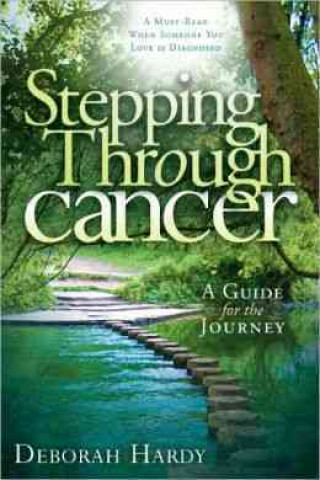 Carte Stepping Through Cancer Deborah Hardy