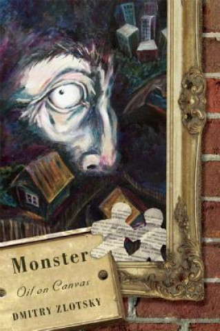 Kniha Monster: Oil on Canvas Dmitry Zlotsky