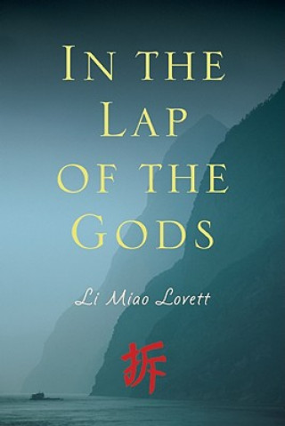 Kniha In the Lap of the Gods Li Miao Lovett