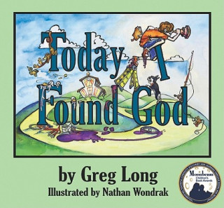 Kniha Today I Found God Greg Long