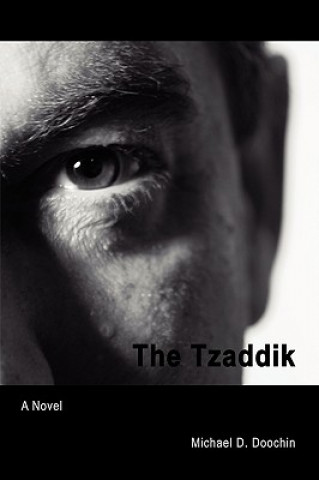 Könyv The Tzaddik Michael D. Doochin