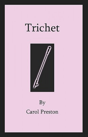 Könyv Trichet Carol Preston