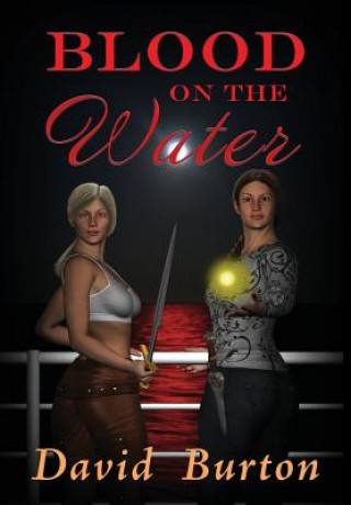 Libro Blood on the Water David Burton