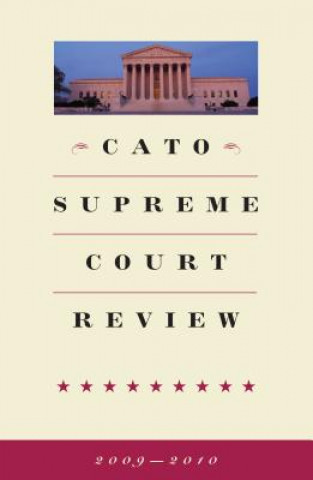 Kniha Cato Supreme Court Review Ilya Shapira