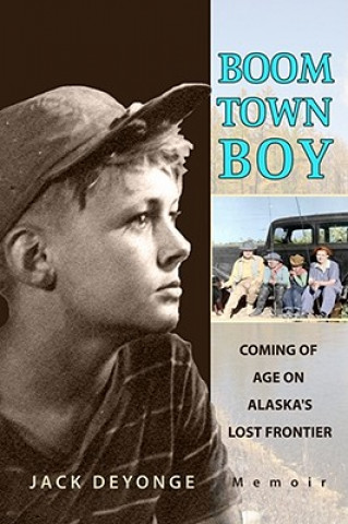 Kniha Boom Town Boy Jack de Yonge