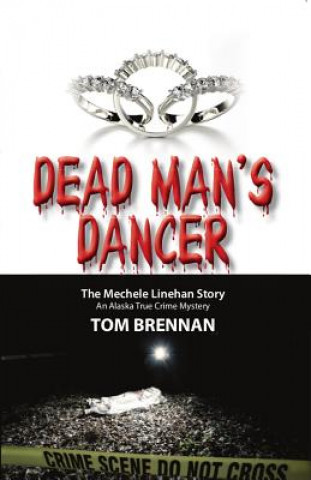 Knjiga Dead Man's Dancer Tom Brennan