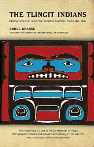 Kniha Tlingit Indians Aurel Krause