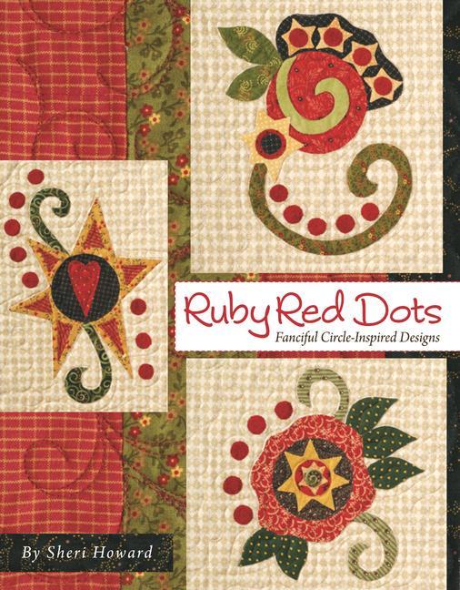 Kniha Ruby Red Dots: Fanciful Circle Inspired Designs Sheri Howard
