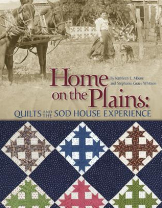 Kniha Home on the Plains - Print on Demand Edition Kathy Moore