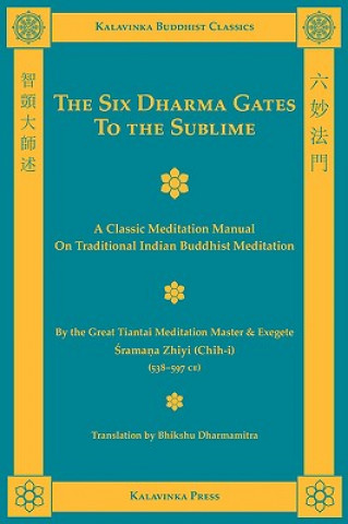 Kniha The Six Dharma Gates to the Sublime Shramana Zhiyi
