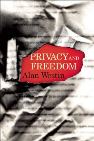 Książka Privacy and Freedom Alan Westin