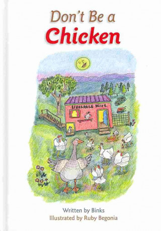 Könyv Don't Be a Chicken Binks
