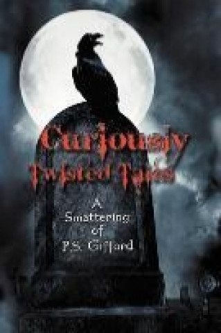 Book Curiously Twisted Tales P. S. Gifford