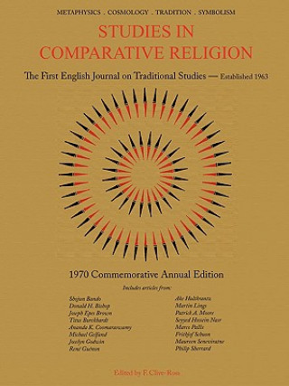 Carte Studies in Comparative Religion: 1970 Commemorative Annual Edition F. Clive-Ross