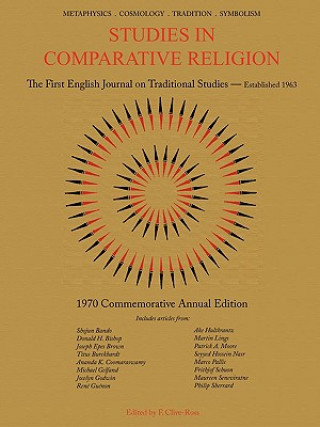 Book Studies in Comparative Religion: 1970 Commemorative Annual Edition F. Clive-Ross