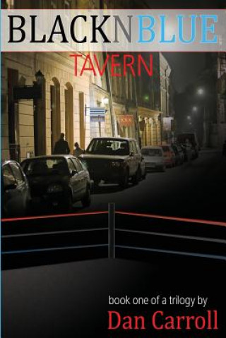 Carte Blacknblue Tavern: Book I Dan Carroll