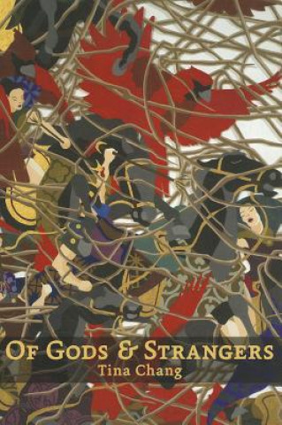 Книга Of Gods & Strangers Tina Chang