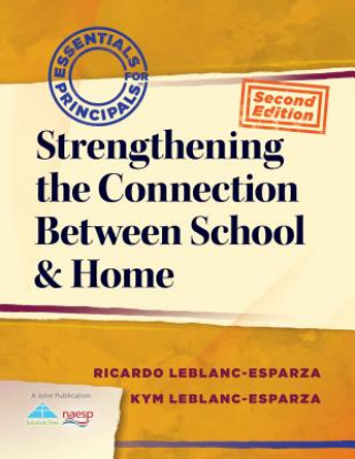 Knjiga Strengthening the Connection Between School & Home Ricardo LeBlanc-Esparza
