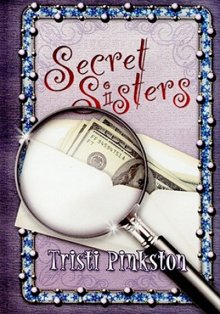 Könyv Secret Sisters Tristi Pinkston