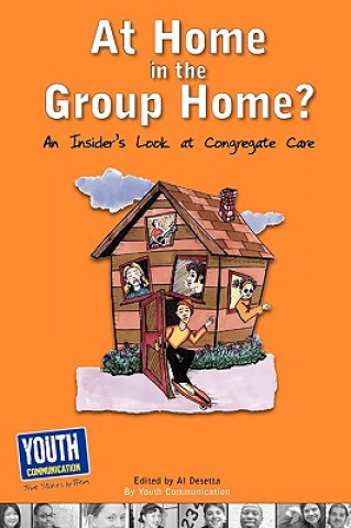 Kniha At Home in the Group Home?: An Insider's Look at Congregate Care Al Desetta