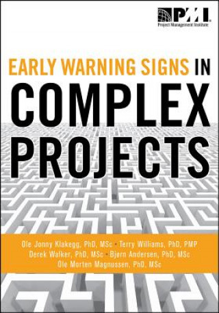 Kniha Early Warning Signs in Complex Projects Ole Jonny Klakegg