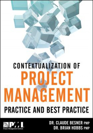 Książka Contextualization of Project Management Practice and Best Practice Claude Besner