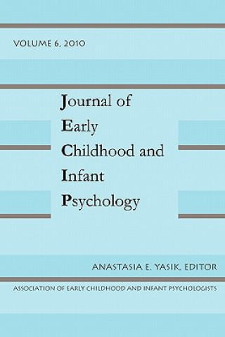 Carte Journal of Early Childhood Volume 6 Anastasia E. Yasik