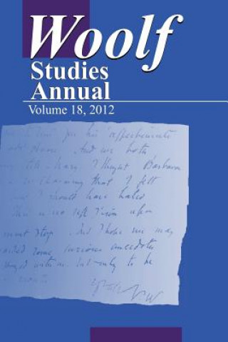 Kniha Woolf Studies Annual Vol 18 Mark Hussey