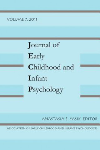 Kniha Jnl of Early Childhood Vol 7 Anastasia Yasik