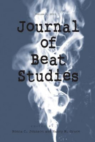 Kniha Jnl of Beat Studies V2 Ronna C. Johnson