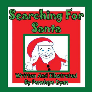 Libro Searching for Santa Penelope Dyan