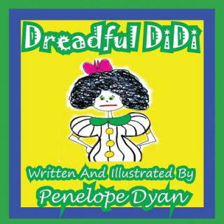 Knjiga Dreadful Didi Penelope Dyan