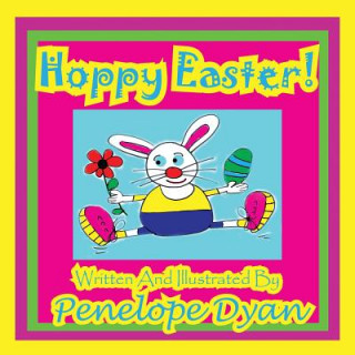 Knjiga Hoppy Easter! Penelope Dyan
