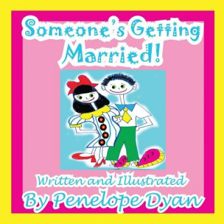 Buch Someone's Getting Married! Penelope Dyan