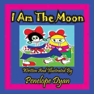 Książka I Am the Moon Penelope Dyan