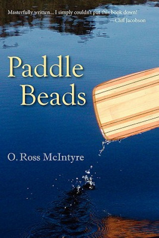 Kniha Paddle Beads O. Ross McIntyre