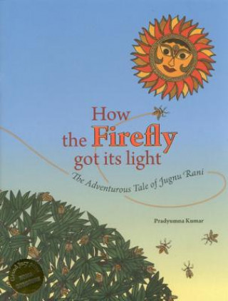 Kniha How the Firefly Got Its Light Urvashi Butalia