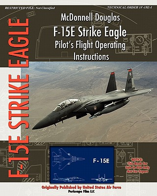Carte McDonnell Douglas F-15E Strike Eagle Pilot's Flight Operating Instructions United States Air Force